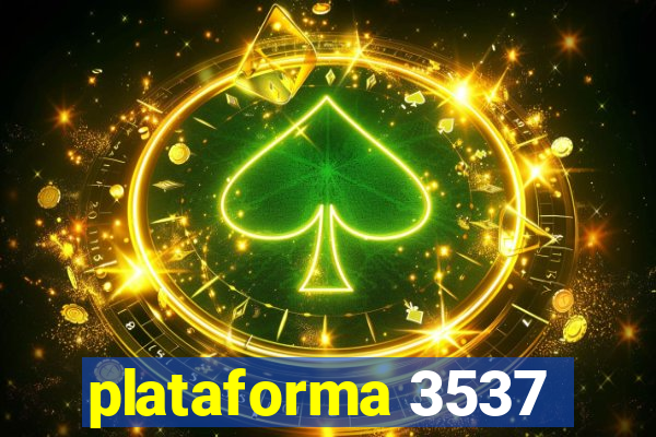 plataforma 3537